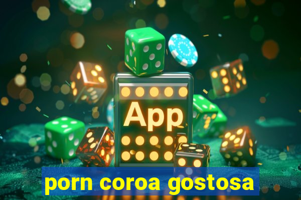 porn coroa gostosa